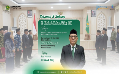 H. Khairul Azhar, S.Ag, MA Dilantik Sebagai Kepala Kantor Kemenag Aceh Barat
